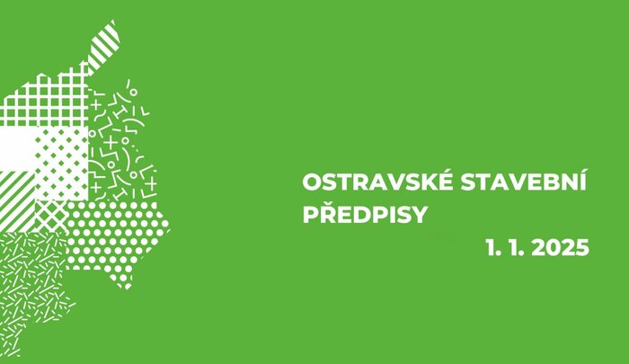 Dokončili jsme Ostravské stavební předpisy, vstupují v platnost 1. 1. 2025